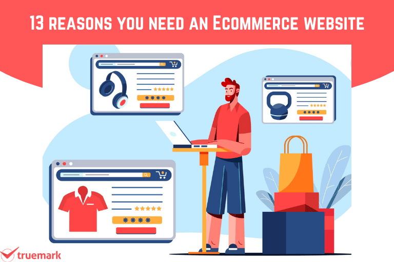 reasons you need an ecommerce website